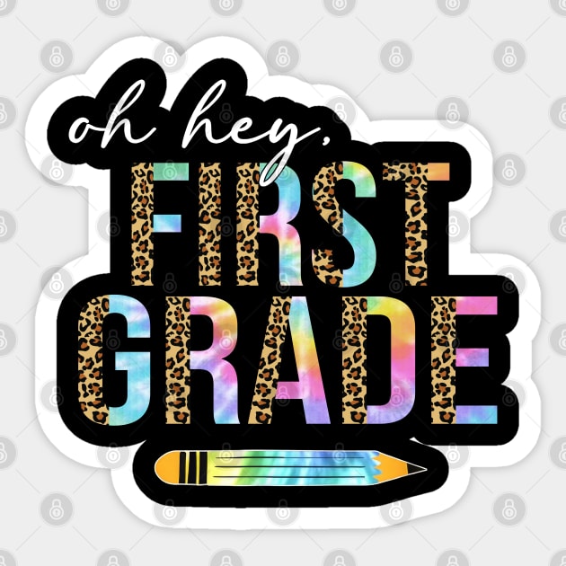 Tie Dye Leopard Oh Hey First Grade Back To School Sticker by SuperMama1650